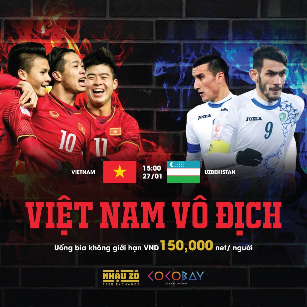 10. Việt Nam vs Uzbekistan - tại Nhậu Zô Beer Exchange Đà Nẵng