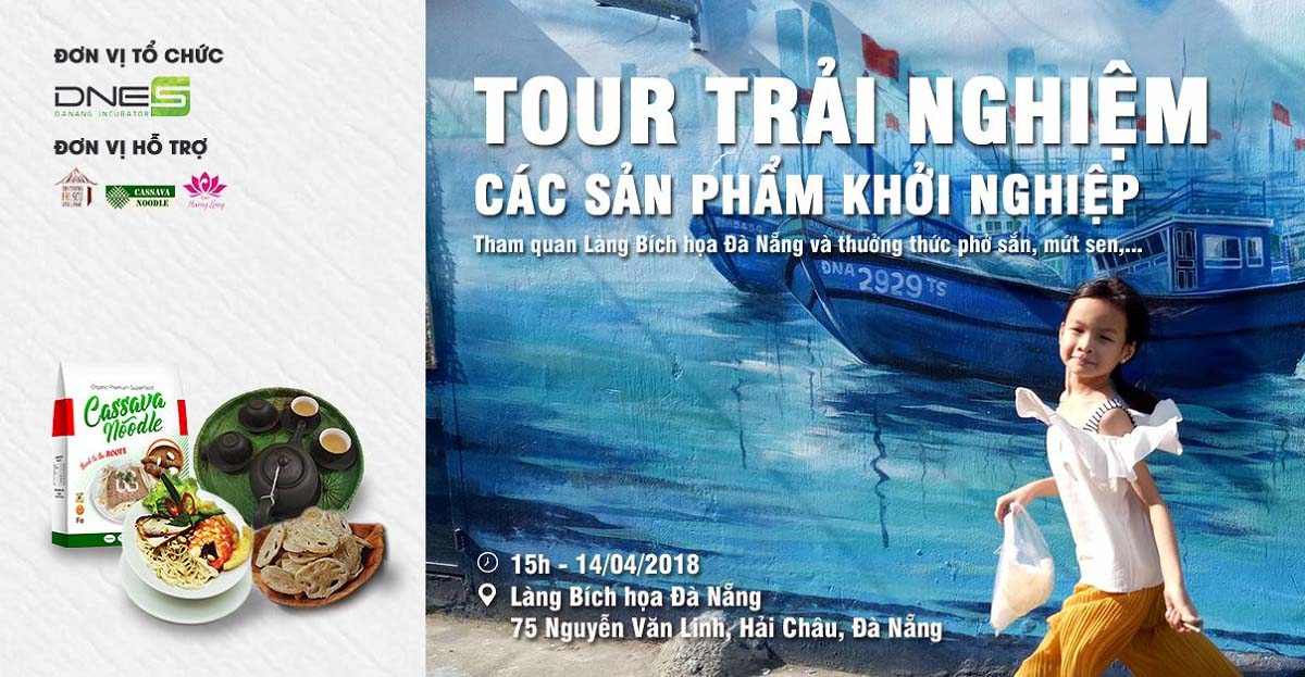 Tour Trải Nghiệm Các Sản Phẩm Khởi Nghiệp tại Đà Nẵng