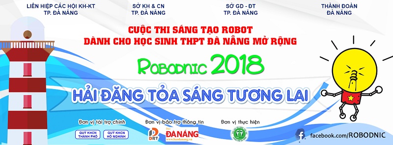 Cuộc thi sáng tạo Robot dành cho học sinh THPT thành phố Đà Nẵng mở rộng - ROBODNIC 2018