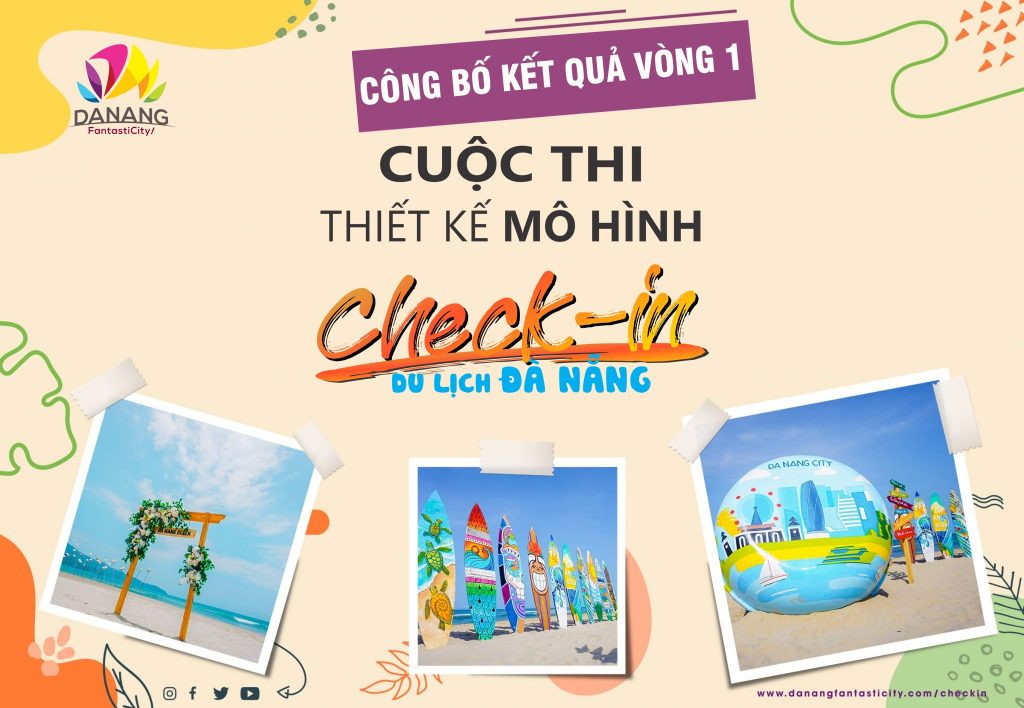 Cong Bo Ket Qua Vong 1 Cuoc Thi Thiet Ke Mo Hinh Check In Du Lich Da Nang 01