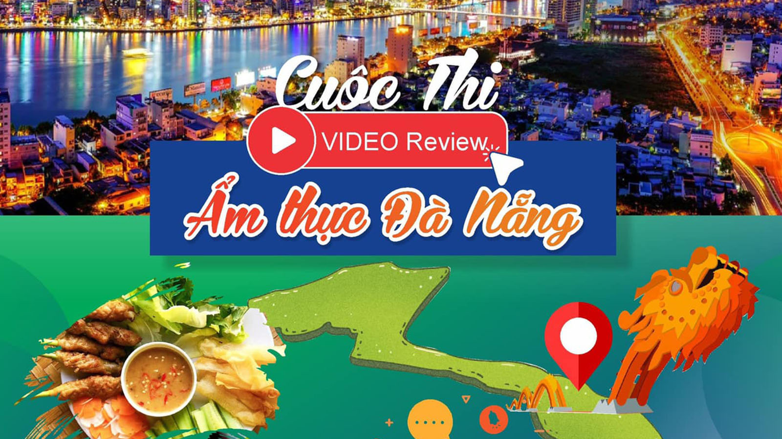 Cuộc thi “Video Review Ẩm thực Đà Nẵng” năm 2022 - Cổng thông tin du lịch thành phố Đà Nẵng