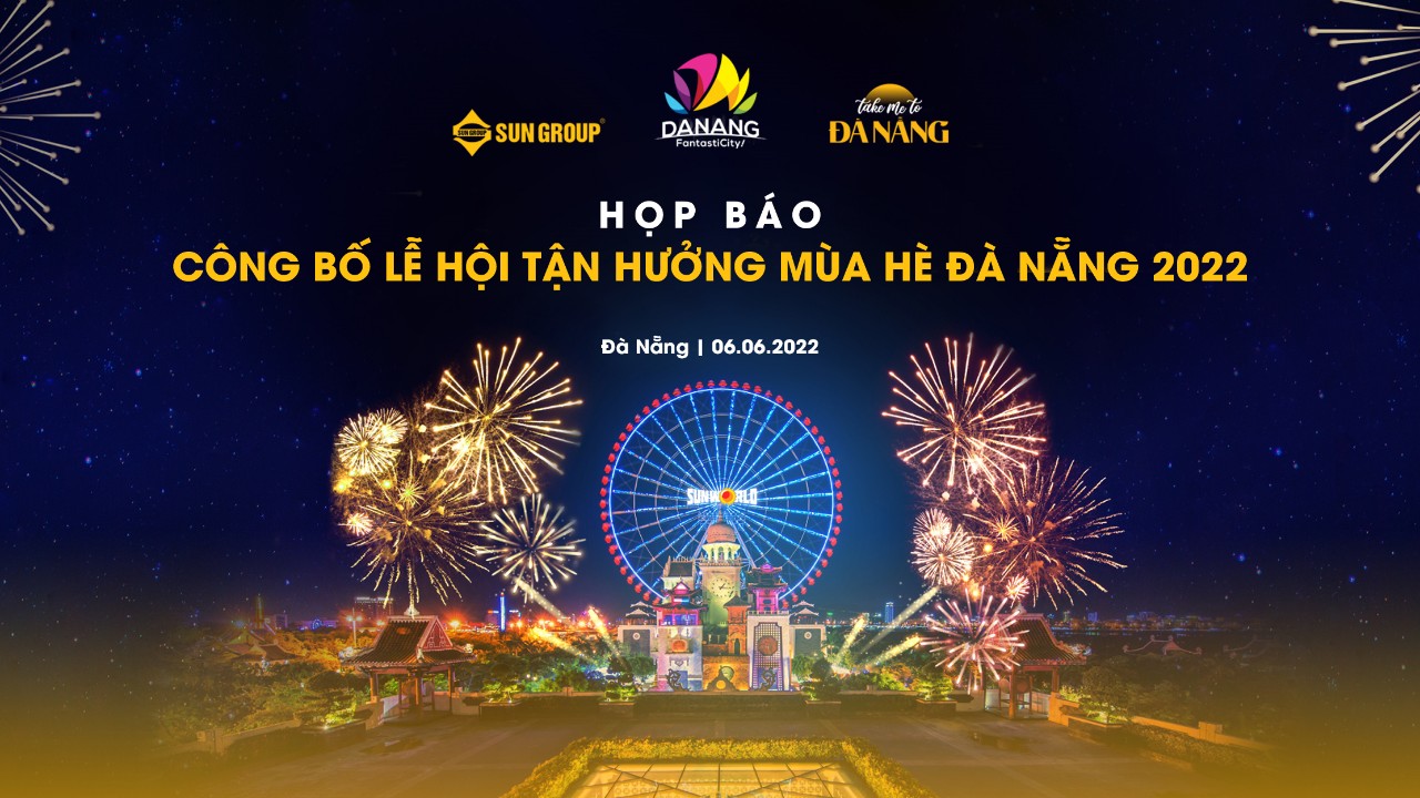 Da Nang Cong Bo Hang Loat Su Kien Hap Dan Trong Le Hoi Tan Huong Mua He Da Nang 2022 Enjoy Danang Summer Festival 2022