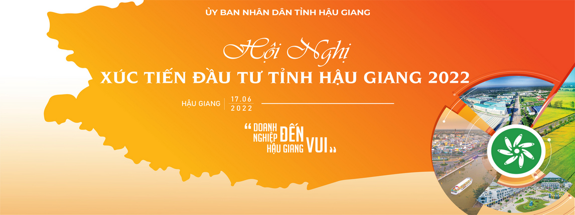 Hoi Nghi Xuc Tien Dau Tu Tinh Hau Giang Nam 2022