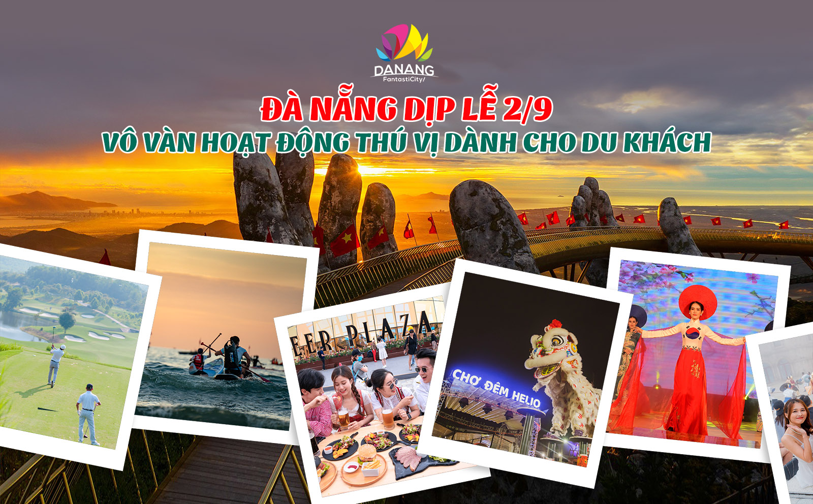 Đà Nẵng dịp lễ 2/9 – Vȏ Vàn hoạt động thú vị dành cho du khách - Cổng thȏng tin du lịch thành phố Đà Nẵng