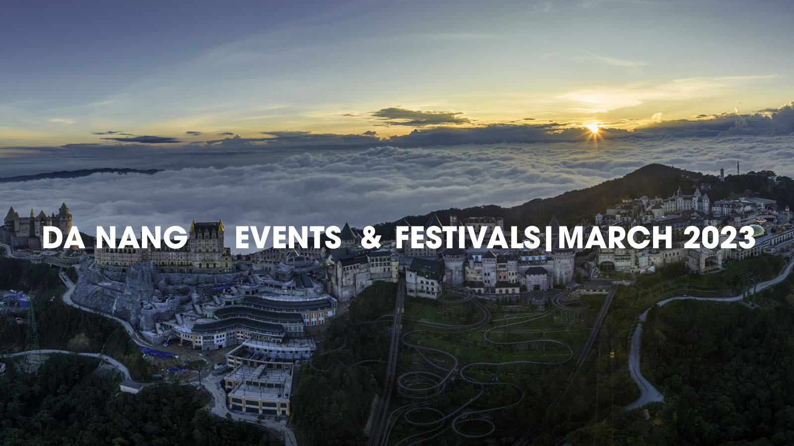 Da Nang and the exciting March of 2023 with a series of extremely attractive offers