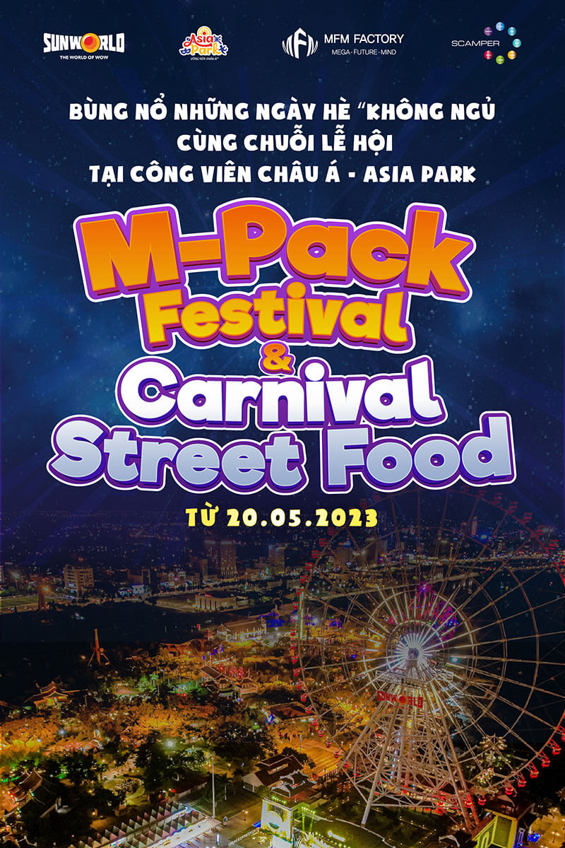 M Pack Festival Carnival Street Food Kham Pha Mua He Ruc Ro Le Hoi Tai Asia Park Cong Vien Chau A 2023 01