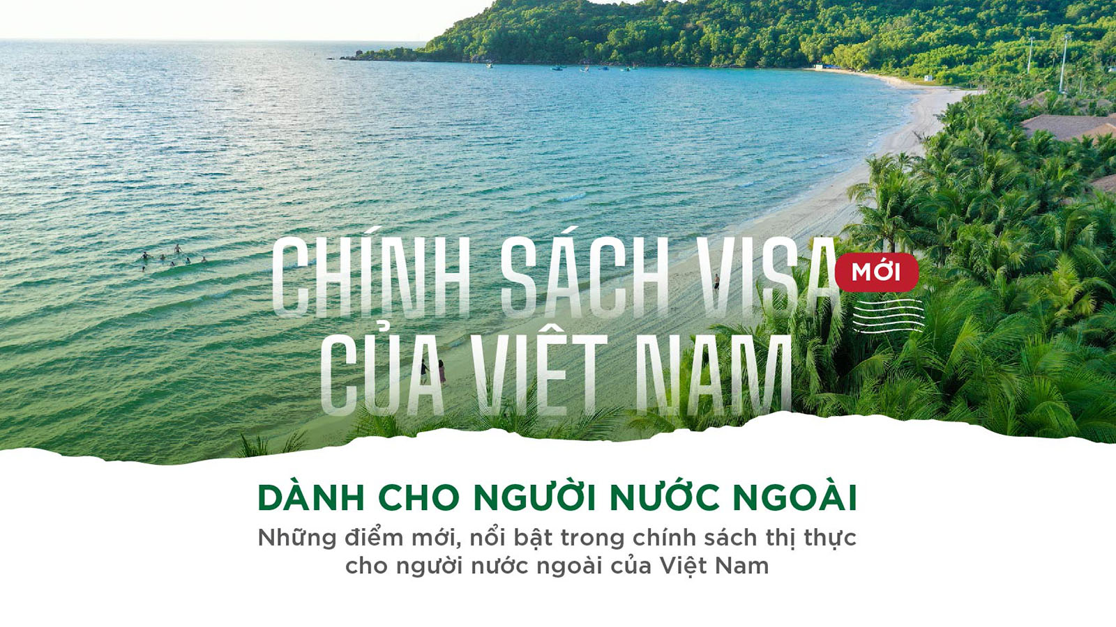 Infographic: Chính sách Visa mới của Việt Nam dành cho người nước ngoài có gì đặc biệt?