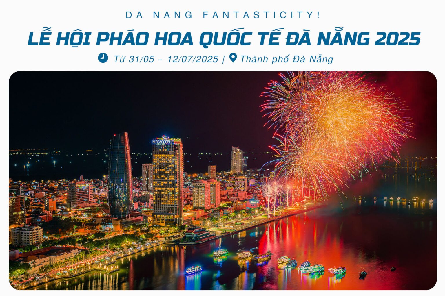 Danh mục sự kiện và lễ hội Đà Nẵng 2025 - Danang Fantasticity - Da Nang ...