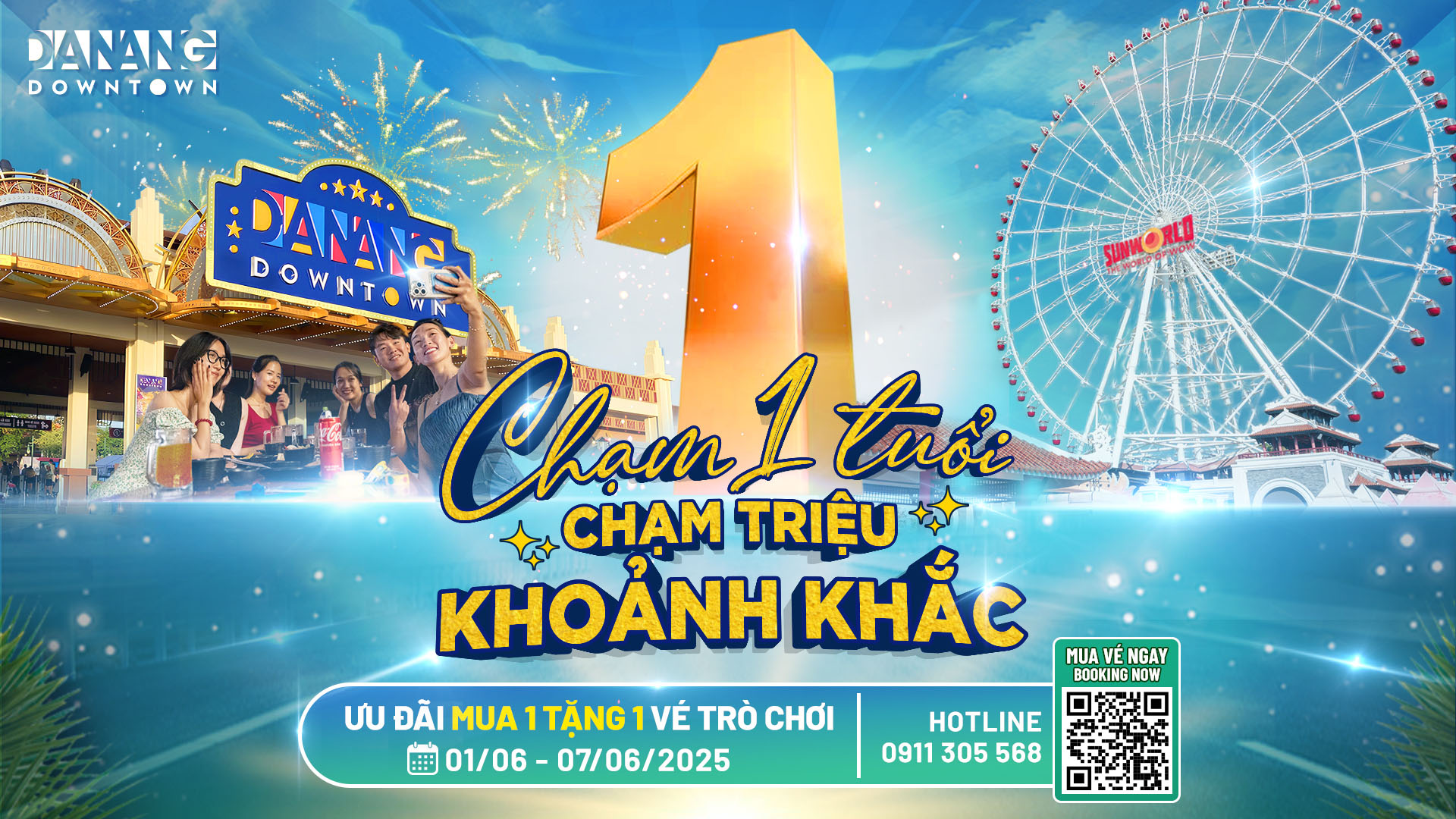 Da Nang Downtown mừng sinh nhật 1 tuổi với loạt ưu đãi, sự kiện hấp dẫn