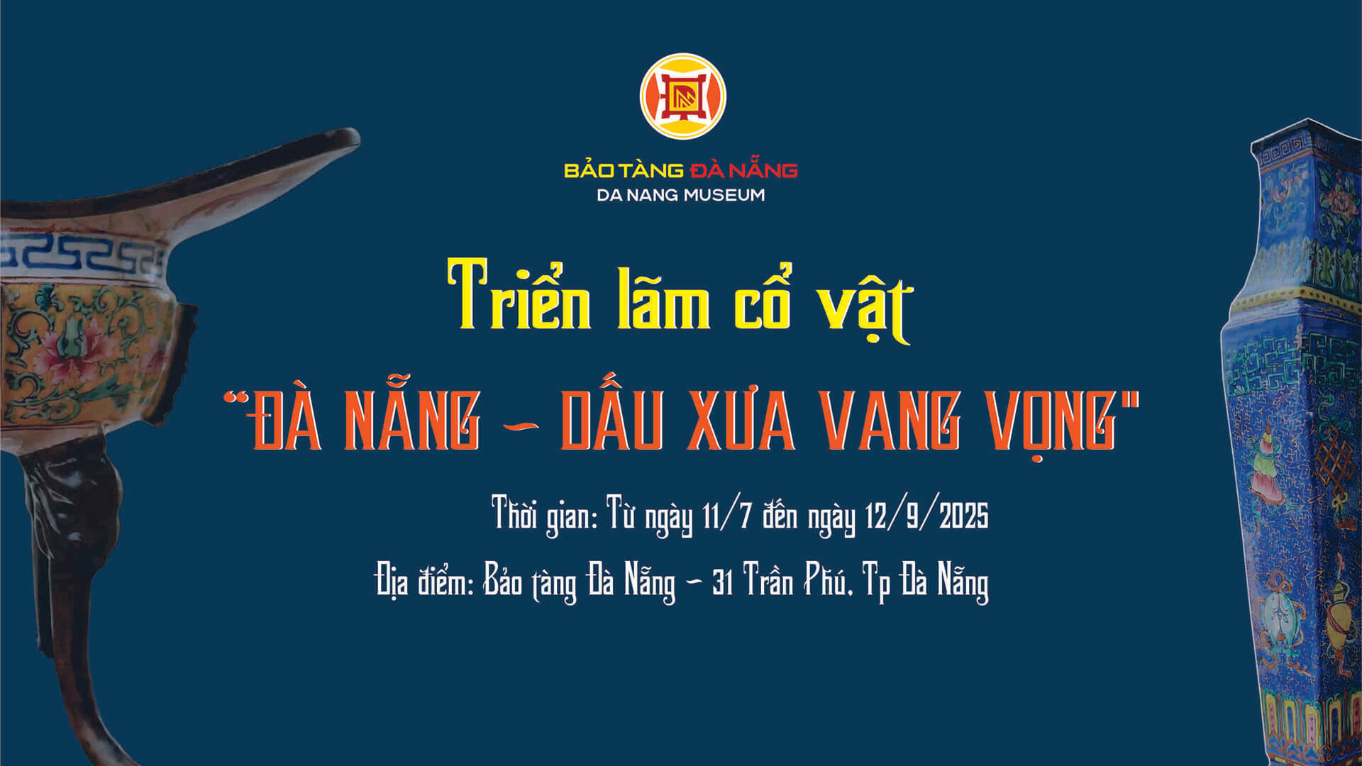 Triển lãm chuyên đề “Đà Nẵng – Dấu xưa vang vọng”