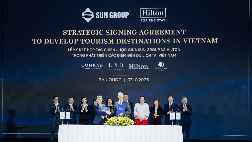 Lãnh đạo cao cấp nhất Tập đoàn Hilton tới Việt Nam, ký kết hợp tác chiến lược với Tập đoàn Sun Group