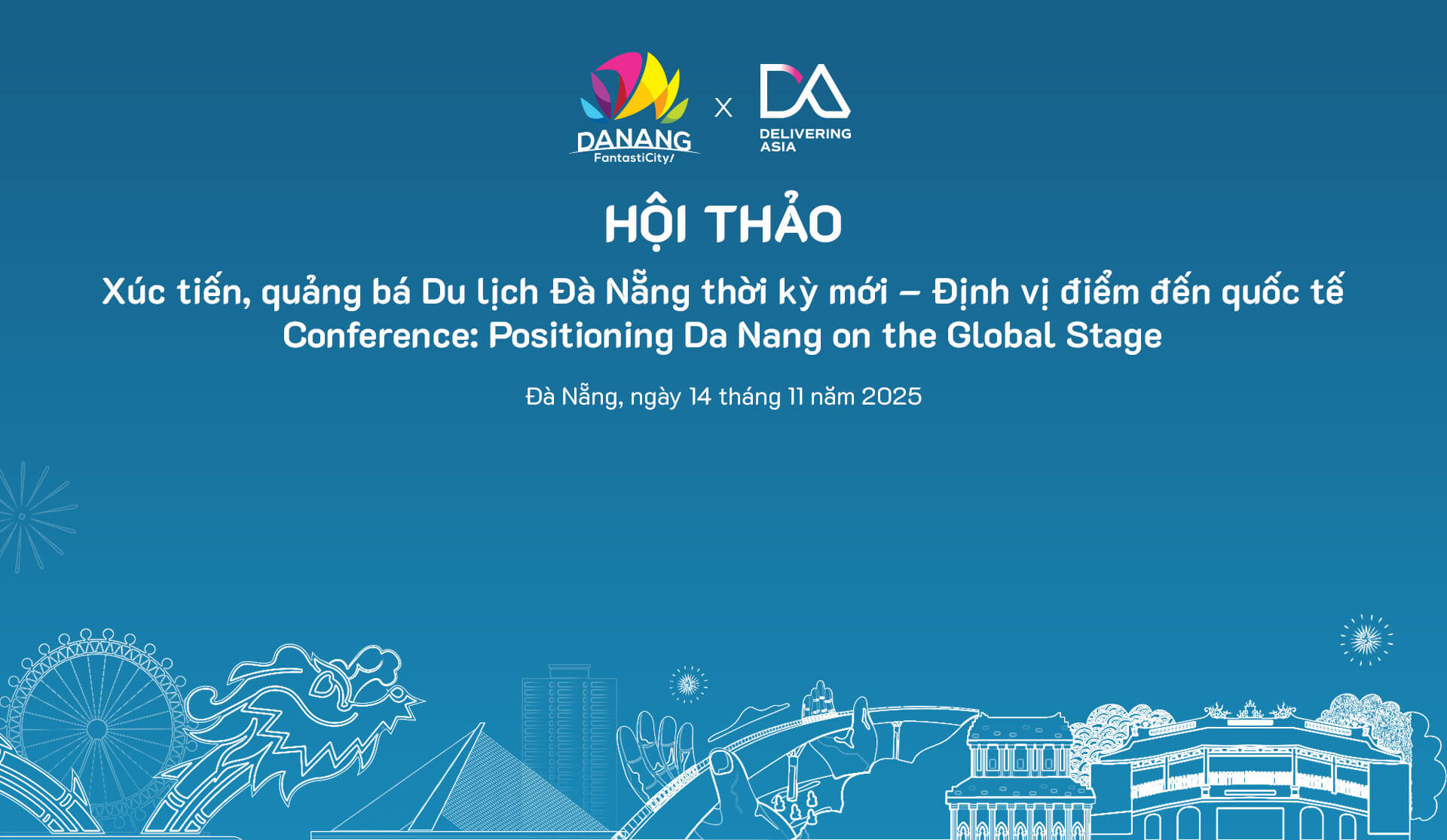 Hội thảo “Xúc tiến, quảng bá du lịch Đà Nẵng thời kỳ mới – Định vị điểm đến quốc tế”