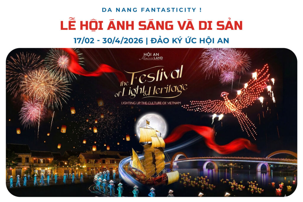 Danh mục sự kiện và lễ hội Đà Nẵng năm 2026 Le Hoi Anh Sang Di San Hoi An Memory Land 1024x683