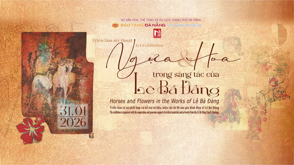 Triển lãm “Ngựa và hoa trong sáng tác của Lê Bá Đảng” tại Bảo tàng Mỹ thuật Đà Nẵng