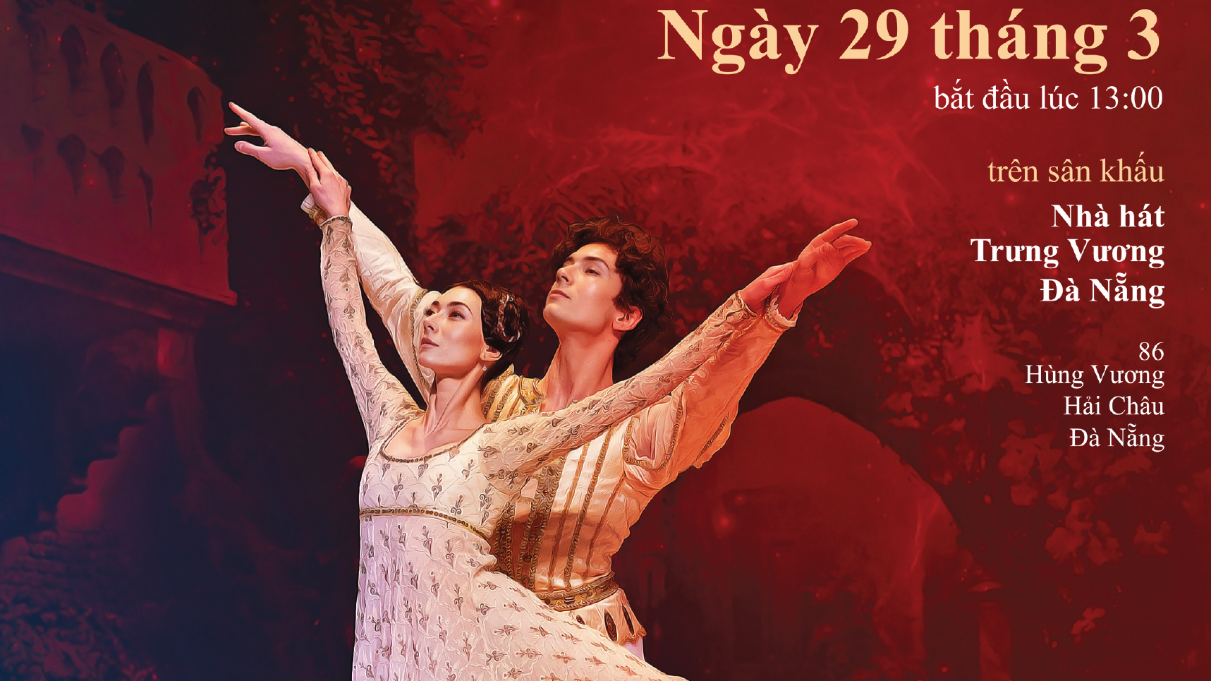 Buổi biểu diễn vở ba lê “Romeo và Juliet” do Nhà hát Russian State Ballet, Liên bang Nga thực hiện