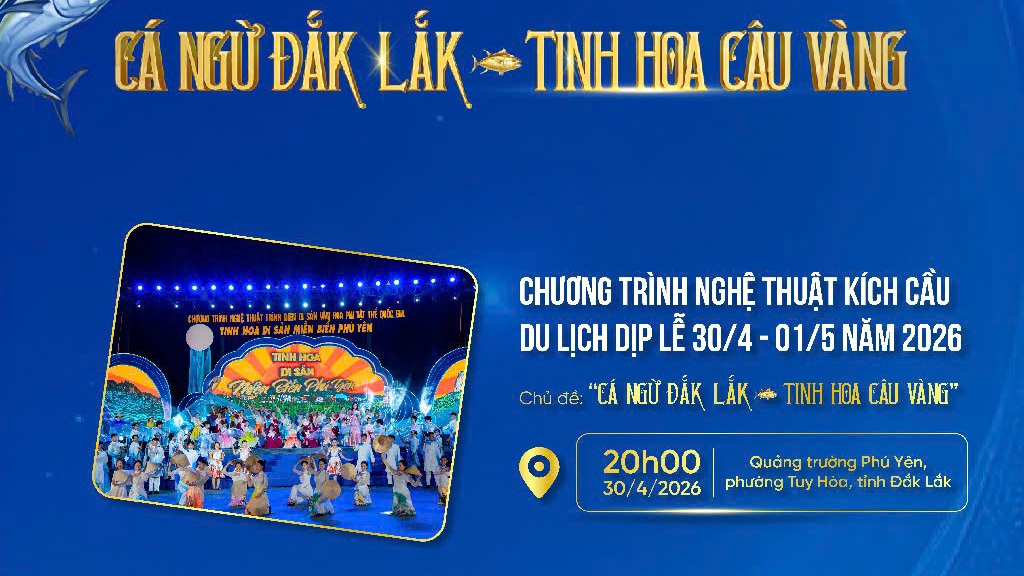 Chương trình kích cầu du lịch Đắk Lắk năm 2026 với chủ đề “Cá ngừ Đắk Lắk – Tinh hoa câu vàng”