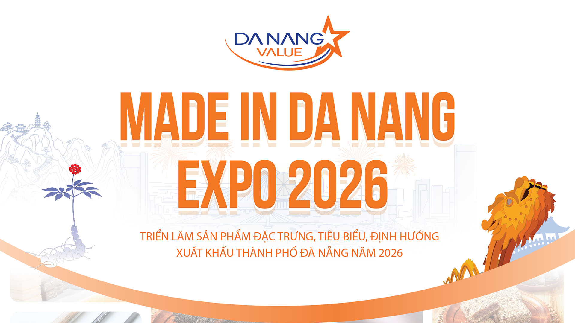 Triển lãm sản phẩm đặc trưng, tiêu biểu định hướng xuất khẩu thành phố Đà Nẵng năm 2026 – Made in Danang Expo 2026