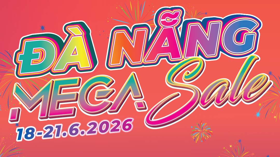 Mega Sale Đà Nẵng 2026 chính thức trở lại – Điểm hẹn săn hàng hiệu không thể bỏ lỡ