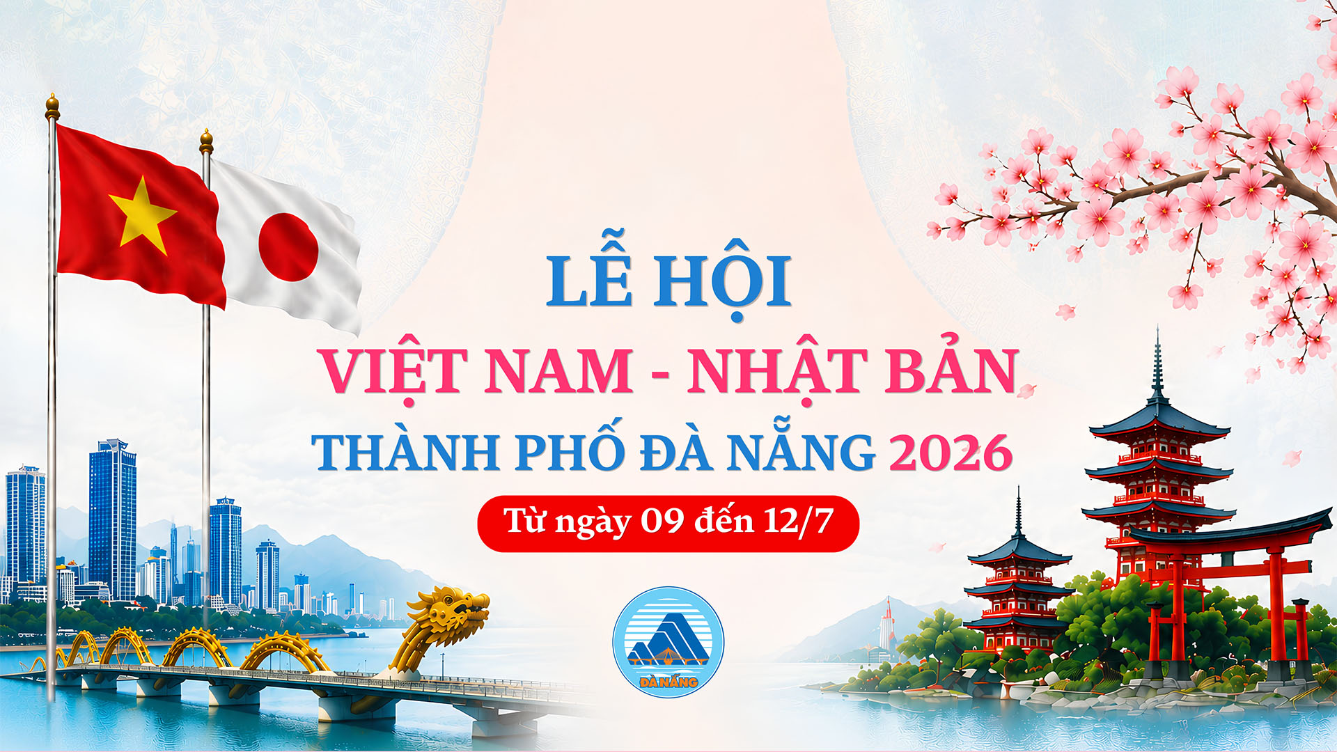 [Infographic] – Lễ hội Việt Nam – Nhật Bản thành phố Đà Nẵng 2026