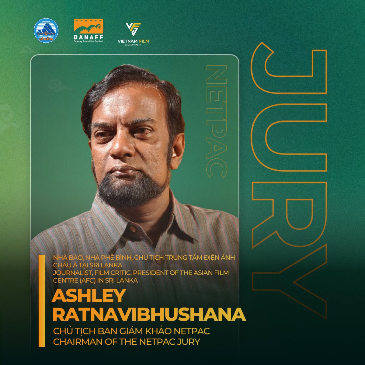 Chủ tịch Ban giám khảo NETPAC Ashley Ratnavibhushana – Chủ tịch Trung tâm Điện ảnh Châu Á tại Sri Lanka