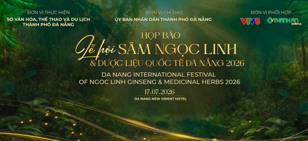 Lễ hội Sâm Ngọc Linh và Dược liệu quốc tế 2026 với chủ đề “Sâm Ngọc Linh – Tinh hoa dược liệu thế giới”