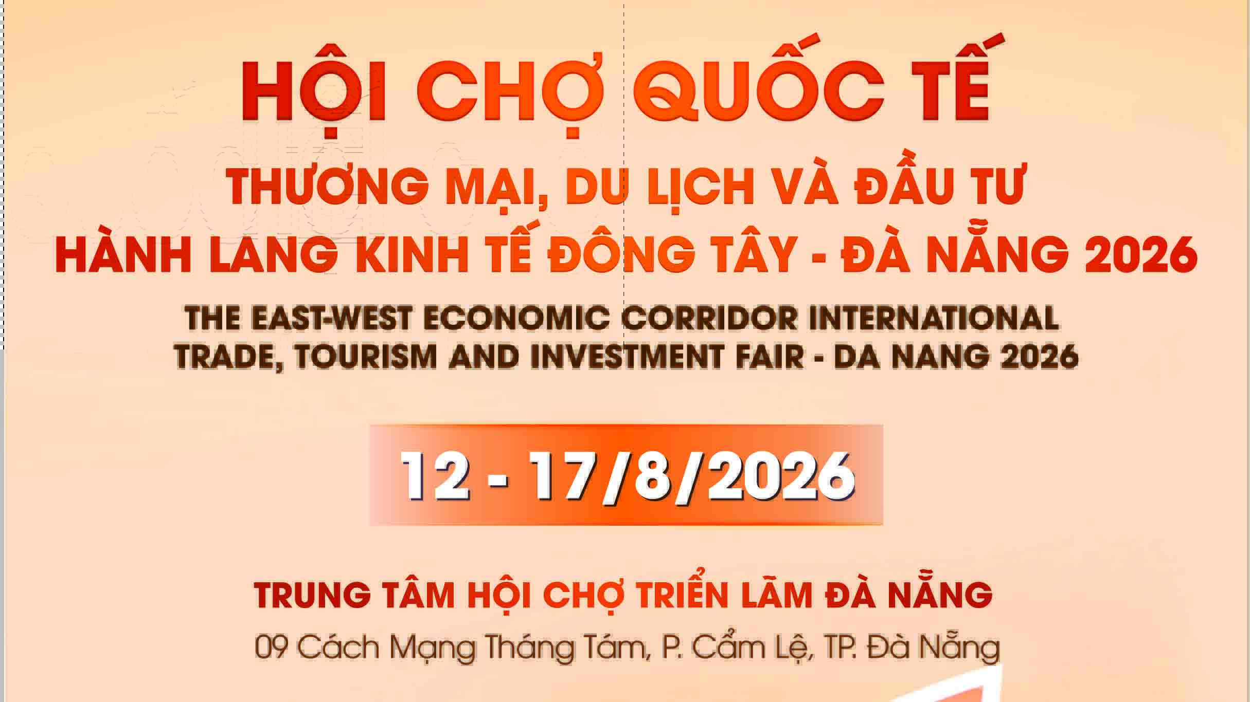 Hội chợ Quốc tế Thương mại, Du lịch và Đầu tư Hành lang Kinh tế Đông Tây – Đà Nẵng 2026
