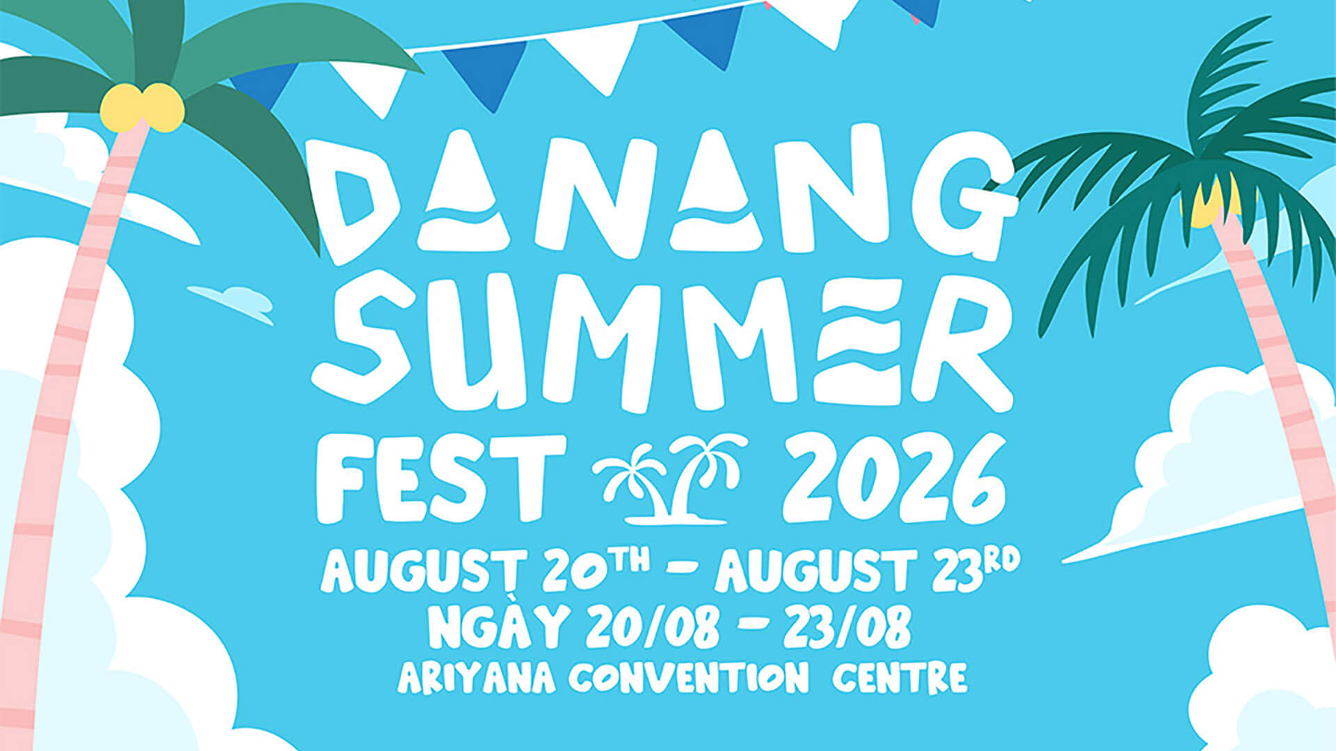 Đà Nẵng bùng nổ mùa hè 2026: DANANG SUMMER FEST