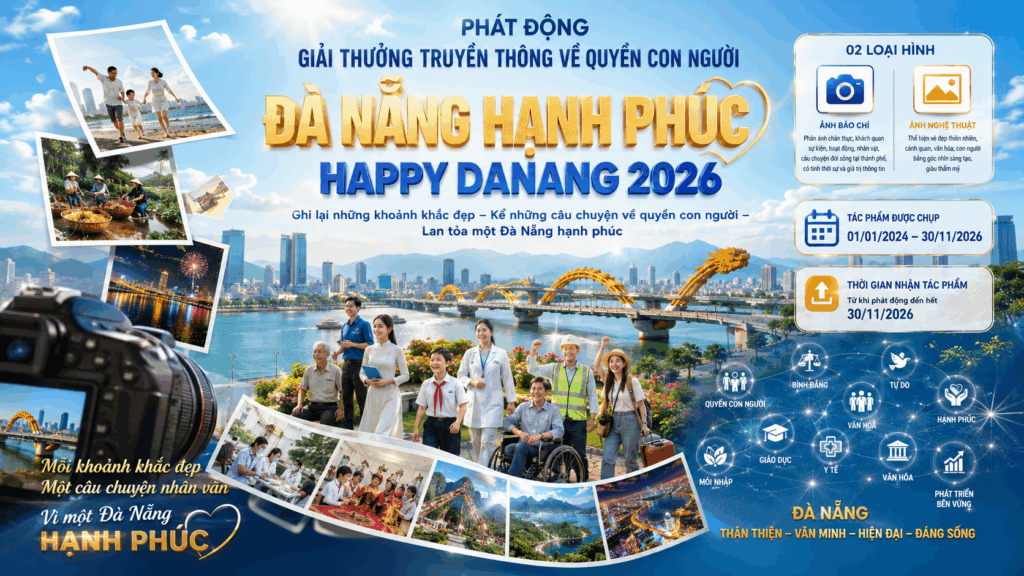 Phát động Giải thưởng truyền thông về quyền con người “Đà Nẵng hạnh phúc – Happy Danang 2026”