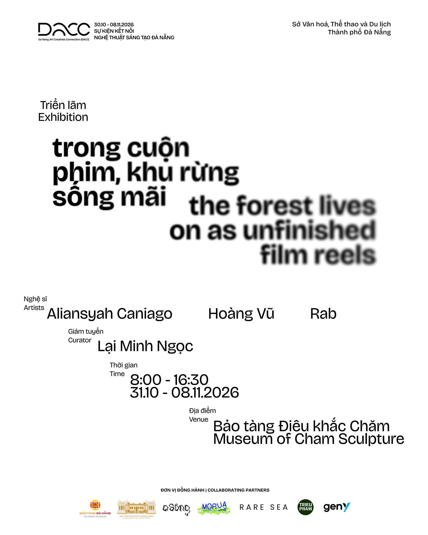 Exhibition “the forest lives on as unfinished film reels” at DACC 2026